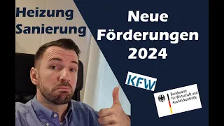 Neues zur Förderung 2024 (Sanierung & Heizungstausch)