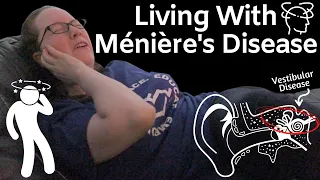 Living With Ménière's Disease | What You Need to Know About Meniere's Attacks | Vertigo Attacks