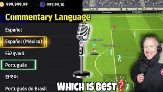 Which is the Best Commentry(All Language)! - efootball 2024 Mobile