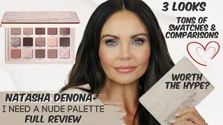 NEW NATASHA DENONA I NEED A NUDE PALETTE REVIEW | 3 LOOKS | TONS OF SWATCHES & COMPARISONS