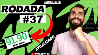 RODADA #37 - CARTOLA FC 2021 TIME PARA MITAR
