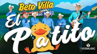 Beto Villa Y Los Populares De Nueva Rosita "El Patito" (Video Oficial)