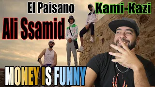 reaction Ali Ssamid - MONEY IS FUNNY Feat El Paisano X Kami-Kazi