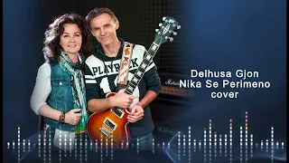 Delhusa Gjon - NIKA SE PERIMENO - cover