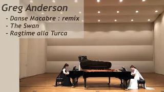 Greg Anderson - Danse Macabre:remix, The Swan, Ragtime alla Turca / 김소명.김소리(2piano 4hands)