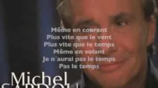 Je n'aurai pas le temps - Michel Sardou