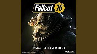 Fallout 76: Ring of Fire (Original Trailer Soundtrack)