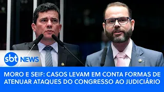 Moro e Seif: casos levam em conta formas de atenuar ataques do Congresso ao Judiciário; análise