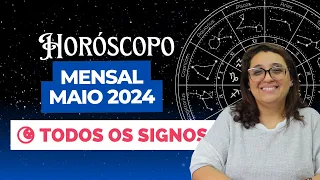 Horóscopo Mensal Maio 2024 [TODOS OS SIGNOS] ✨