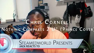 *This Caught Me Off Guard* Chris Cornell - "Nothing Compares 2 U" (Prince Cover) Music Vid Reaction!