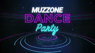MUZZONE DANCE PARTY 2023