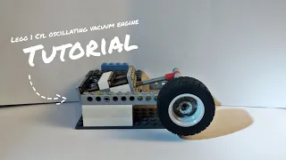 Lego 1 Cylinder oscillating vacuum engine TUTORIAL