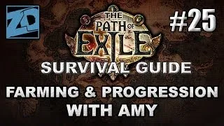 The Path of Exile Survival Guide #25: Piety Farming & Progression with Amy! - Act 3 Cruel