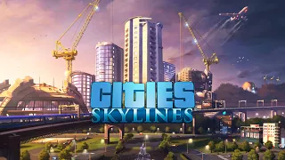 Cities: Skylines ● Градостроительный симулятор ● 2 серия