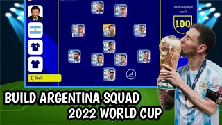 I Build Best Argentina Squad 2022 World Cup | efootball 2023 mobile