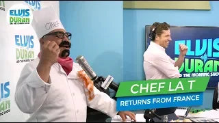 Chef La T Returns From France | Elvis Duran Exclusive