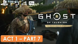 ACT 1 [PART 7] Ghost of Tsushima Director's Cut