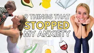 9 Things I Did To STOP My Anxiety [No BS, What ACTUALLY Worked]