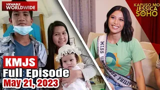 KMJS May 21, 2023 Full Episode | Kapuso Mo, Jessica Soho