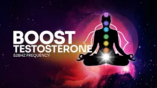 Boost Testosterone Meditation Music 528Hz Frequency | Raise Testosterone Naturally  | Binaural