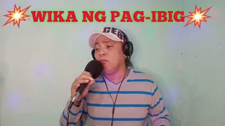 Wika Ng Pag-ibig - Bing Rodrigo (Cover by: Jun Alison)