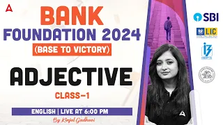 Adjective English Grammar | Bank Exam 2024 Foundation Class | English by Kinjal Gadhavi