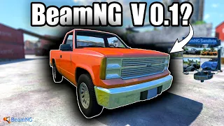 This is the OLDEST Version of BeamNG.drive Ever! (0.1)