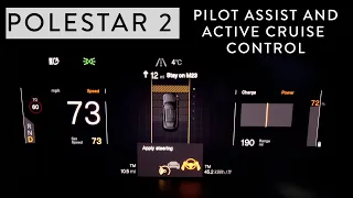 Polestar 2 Pilot Assist and Active Cruise Control