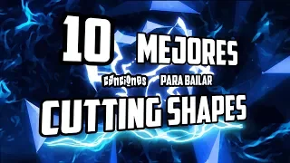 Las 10 Mejores canciones Para bailar Cutting shapes