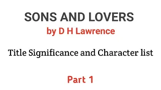 Sons and Lovers by D H Lawrence Urdu Hindi | Title Significance and Character List  Urdu Hindi