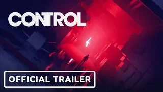 Control Official Cinematic Trailer - Gamescom 2019