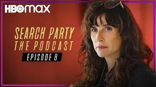 Search Party: The Podcast | Ep. 8 - Michael Showalter & Michaela Watkins “Truth & Lying” | HBO Max