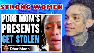 Dhar Mann - Poor Mom's PRESENTS Get STOLEN, What Happens Next Is Shocking [reaction]