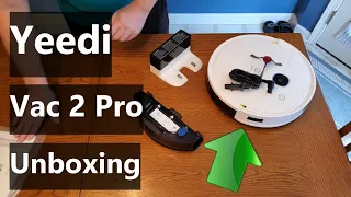 Yeedi Vac 2 Pro Robot Vacuum Unboxing | 3D Obstacle Avoidance And Oscillating Mopping #yeedivac2pro