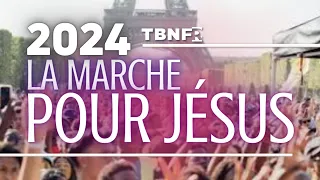 La marche pour Jésus PARIS 2024 | TBN FR