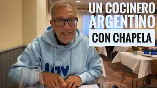 Un COCINERO ARGENTINO con CHAPELA Noviembre 2022 #496