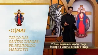 Terço das Santas Chagas | Padre Reginaldo Manzotti | 11 de Maio de 2019