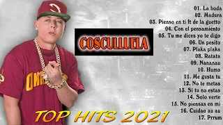 Cosculluela  Greatest Hits - The Very Best Of Cosculluela  - Cosculluela Sus Mejores Éxitos