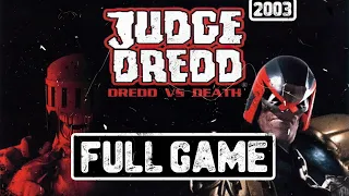 JUDGE DREDD: DREDD VS DEATH - FULL GAME PLAYTHROUGH NO COMMENTARY