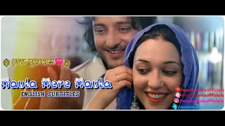 Maula Mere Maula With English Subtitles (Officialz Music Video) || Anwar || Roop Kumar Rathod