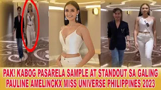 Pauline Amelinckx Pasilip Latest Pasarela Sample MISS UNIVERSE PHILIPPINES 2023