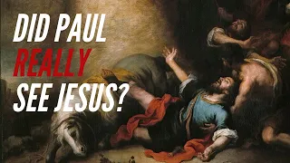 Why Paul's Witness to the Resurrection Should Make You Doubt