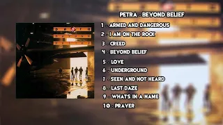Petra - Beyond Belief (Full Album)