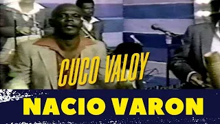 CUCO VALOY-NACIO VARON