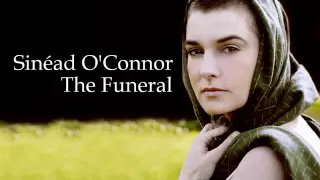 Sinead O'Connor -  The Funeral