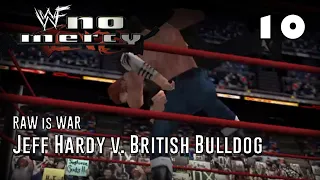 Jeff Hardy vs. British Bulldog - Day 10 (RAW is WAR) - WWF No Mercy N64
