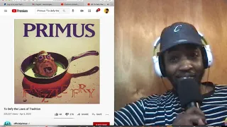 Primus - To Defy the Laws of Tradition (Reaction)
