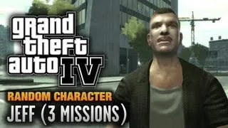 GTA 4 - Random Character #8 - Jeff [3 Missions] (1080p)