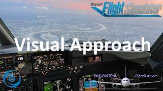 PMDG 737-700 for MSFS - Tutorial: Visual Approach