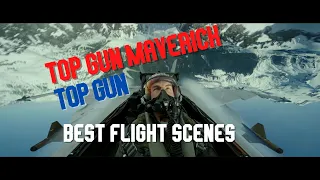 TOP GUN MAVERICK/TOP GUN BEST FLIGHT SCENES